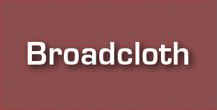 Broadcloth
