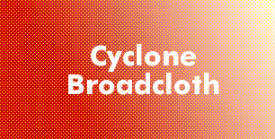 Cyclone Broadcloth