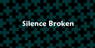 Silence Broken