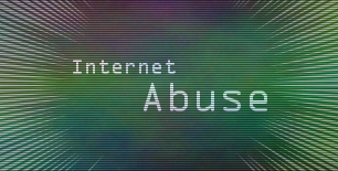 Internet Abuse