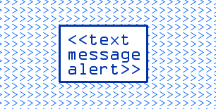 Text Message Alert